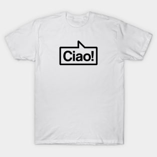 Ciao - Talking Shirt (Black) T-Shirt